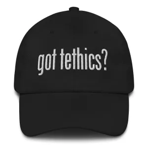 Got Tethics Dad Hat